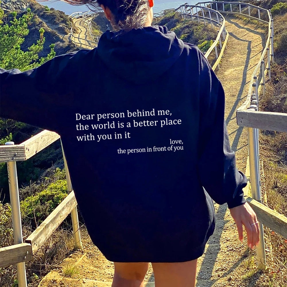 Dear Person Behind Me -  Hoodies