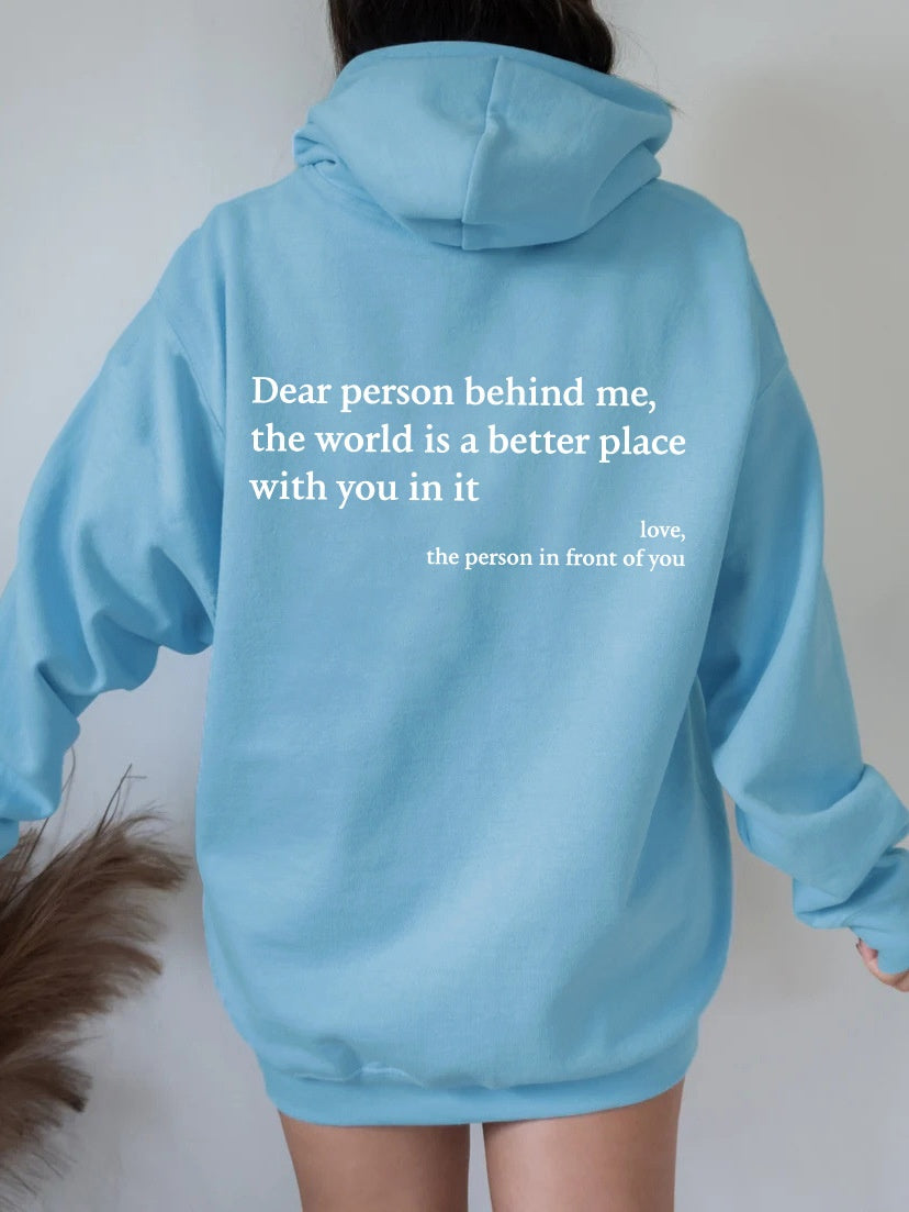 Dear Person Behind Me -  Hoodies