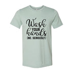 Wash Your Hands Shirt
