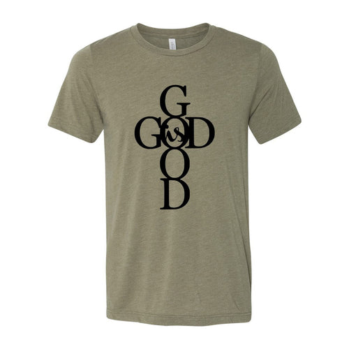 God Is Good Shirt